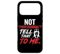 Ce n'est Pas Un Professionnel, Dites-Moi ça, infirmière Bold Coque pour iPhone 17 Pro Max