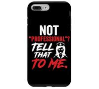Ce n'est Pas Un Professionnel, Dites-Moi ça, infirmière Bold Coque pour iPhone 7 Plus/8 Plus