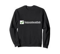 Ce n'est Pas Un Robot, Un mème Internet Amusant Sweatshirt