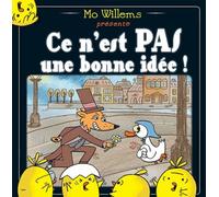 CE N'EST PAS UNE BONNE IDEE !