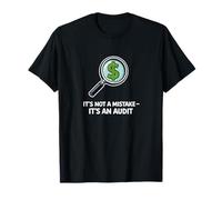 Ce n'est Pas Une Erreur, C'est Un Humour d'audit T-Shirt