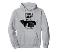 Ce n'est Pas Une fête jusqu'à ce qu'un Weiner sorte Un Chien drôle Sweat à Capuche
