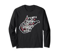 Ce n'est Pas Une fête jusqu'à ce qu'une Fille de Virginie-Occidentale Entre dans Le Pays, fière Manche Longue