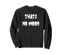 Ce n'est Pas Une Lune Sweatshirt