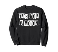 Ce n'est Pas Une Lune Sweatshirt