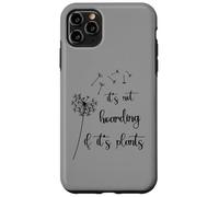 Ce n'est pas une thésaurisation si ce sont des plantes Coque pour iPhone 11 Pro Max