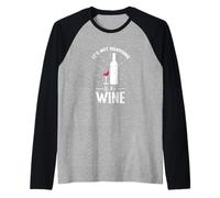 Ce n'est Pas Une thésaurisation, si C'est du vin Manche Raglan