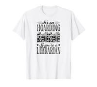Ce n'est Pas Une thésaurisation si Vous êtes Un bibliothécaire Livres T-Shirt