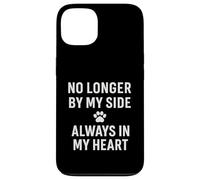 Ce n'est plus à mes côtés. Pet Memorial Love. Coque pour iPhone 13