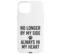 Ce n'est plus à mes côtés. Pet Memorial Love. Coque pour iPhone 15 Plus