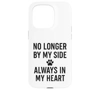 Ce n'est plus à mes côtés. Pet Memorial Love. Coque pour iPhone 15 Pro