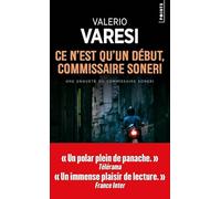 Ce n'est qu'un début, commissaire Soneri