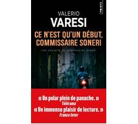 Ce n'est qu'un début, commissaire Soneri - Valerio Varesi - Points - Poche - Roman