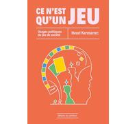 Ce n'est qu'un jeu: Usages politiques du jeu de société