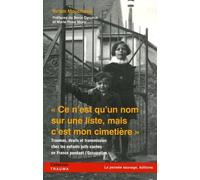 Ce n'est qu'un nom sur une liste, mais c'est mon cimetiere. traumas, deuils et t