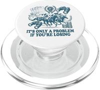 Ce n'est qu'un problème si Vous perdez Le Jeu de Courses de Chevaux PopSockets PopGrip pour MagSafe