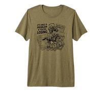 Ce n'est qu'un problème si Vous perdez Le Jeu de Courses de Chevaux T-Shirt Haut de Gamme