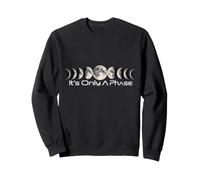 Ce n'est qu'une Phase | Toutes Les Phases de l'astronomie de la Lune Sweatshirt
