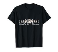 Ce n'est qu'une Phase | Toutes Les Phases de l'astronomie de la Lune T-Shirt Graphique avec Valeur