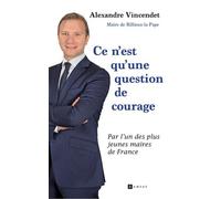 Ce N'est Qu'une Question De Courage