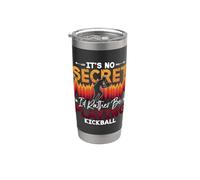 Ce n'est un secret pour personne, je préfèrerais participer à un tournoi de kickball Gobelet isotherme en acier inoxydable double paroi
