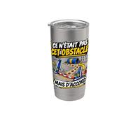 Ce N'était Pas Cet Obstacle Mais D'accord Agility Chien Gobelet isotherme en acier inoxydable double paroi