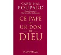 Ce pape est un don de Dieu