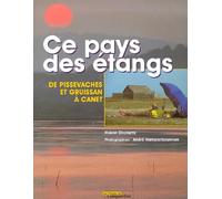 Ce pays des étangs, numéro 3, De Pissevaches et Gruissann à Canet