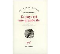 Ce pays est une grande île Per Olof Sundman (Auteur), Monique D' Argentré-Rask (Traduction)