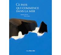 Ce pays qui commence dans la mer