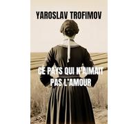 Ce pays qui n'aimait pas l'amour