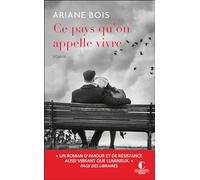 Ce pays qu'on appelle vivre