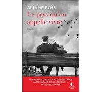 Ce Pays Qu'on Appelle Vivre
