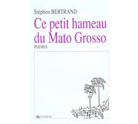 Ce Petit Hameau Du Mato Grosso