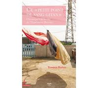 Ce « petit point de sang gitan » Chroniques de la Cité de l’Espérance (Berriac) - Yoanna Rubio - Presses Universitaires Du Midi - broché - Essai