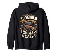 Ce Plombier Répare Ce Que Ton Mari A Cassé Sweat à Capuche