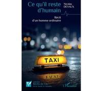 Ce qu’il reste d’humain: Récit d’un homme ordinaire