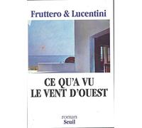Ce qu'a vu le vent d'ouest