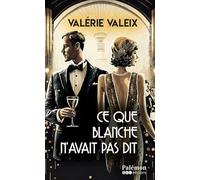 Ce que Blanche n'avait pas dit