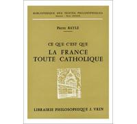 Ce que c'est que la France toute catholique