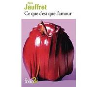 Régis Jauffret – Ce que c'est que l'amour et autres microfictions – Poche