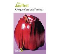 Régis Jauffret – Ce que c'est que l'amour et autres microfictions – Poche