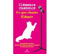 Ce que chante Edmée