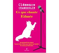 Ce que chante Edmée