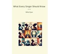 Ce que chaque chanteur devrait savoir (livres classiques)