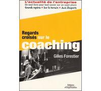 Ce Que Coaching Veut Dire: Comprendre. Comment Faire. Prendre Du Recul
