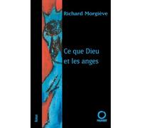 Ce que Dieu et les anges