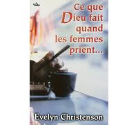 Ce que Dieu fait quand