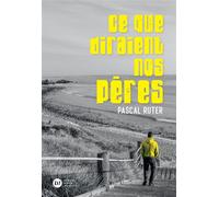Ce que diraient nos pères - Pascal Ruter - Didier Jeunesse - broché - Roman adolescent