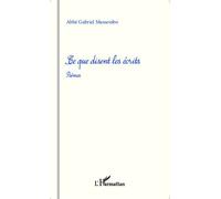 Ce que disent les écrits
